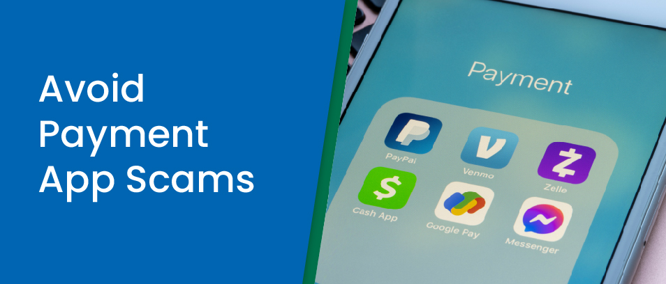 Avoid Payment App Scams - Image of a smart phone with Payment apps and social media icons on the screen